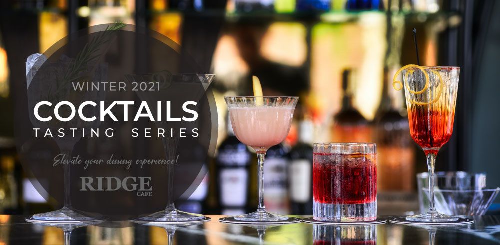 Ridge Cafe Cocktail Tasting Series